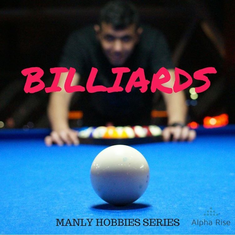 Manly Hobby: Billiards Alpha Rise Health