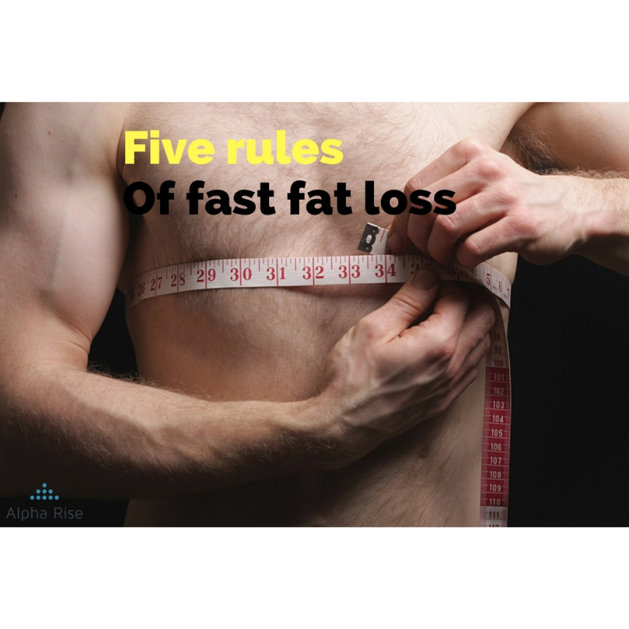 Life Tips: 5 rules of fast fat loss Alpha Rise Health